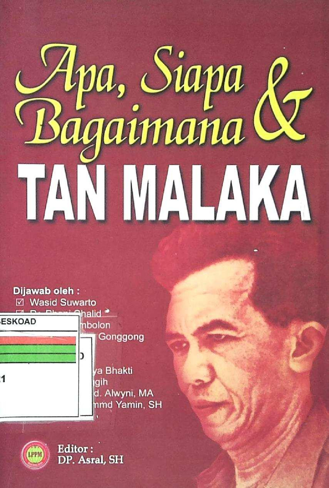APA, SIAPA & BAGAIMANA TAN MALAKA